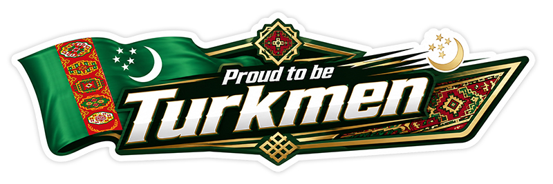Proud to be Turkmen